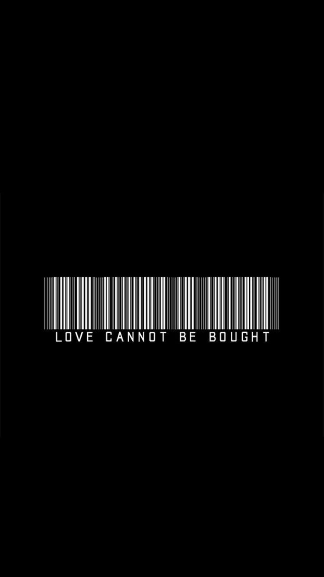 Love Cannot Be Bought Quote